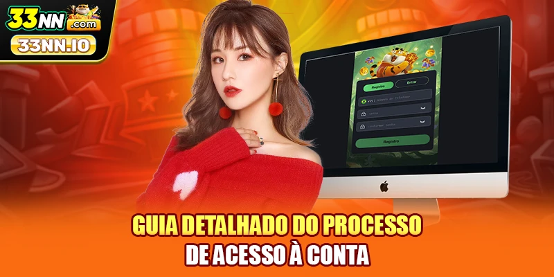 Guia detalhado do processo de acesso à conta