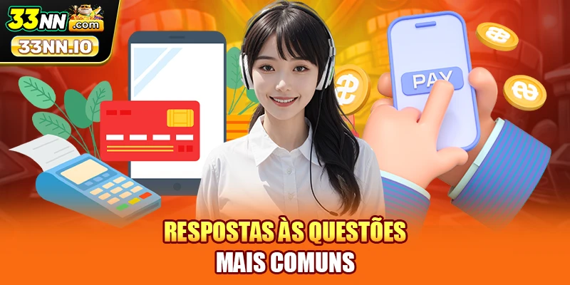 Respostas às questões mais comuns