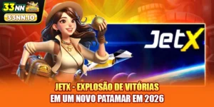 JetX - Explosão De Vitórias Em Um Novo Patamar Em 2026