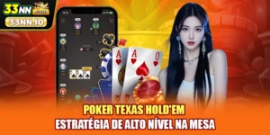 Poker Texas Hold'em - Estratégia De Alto Nível Na Mesa